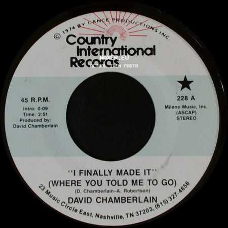 David Chamberlain - Friends In Low Places / I Finally Made It (Where You Told Me To Go) side B