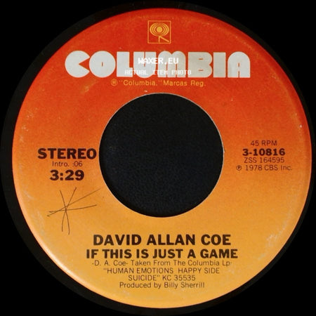 David Allan Coe - If This Is Just A Game / Tomorrow's Another Day side A