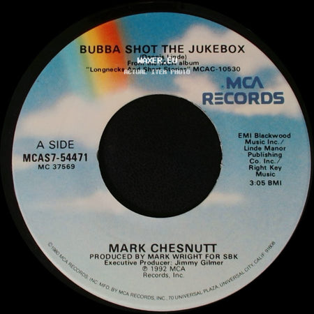 Mark Chesnutt - Bubba Shot The Jukebox / It's Not Over (If I'm Not Over You) side A