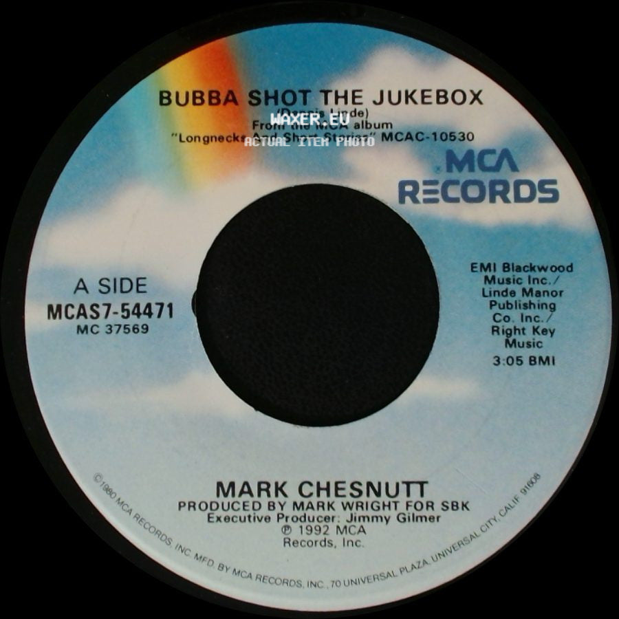 Mark Chesnutt - Bubba Shot The Jukebox / It's Not Over (If I'm Not Over You) side A