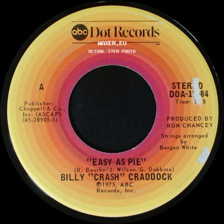 Billy "Crash" Craddock - Easy As Pie / "She's Mine" side A