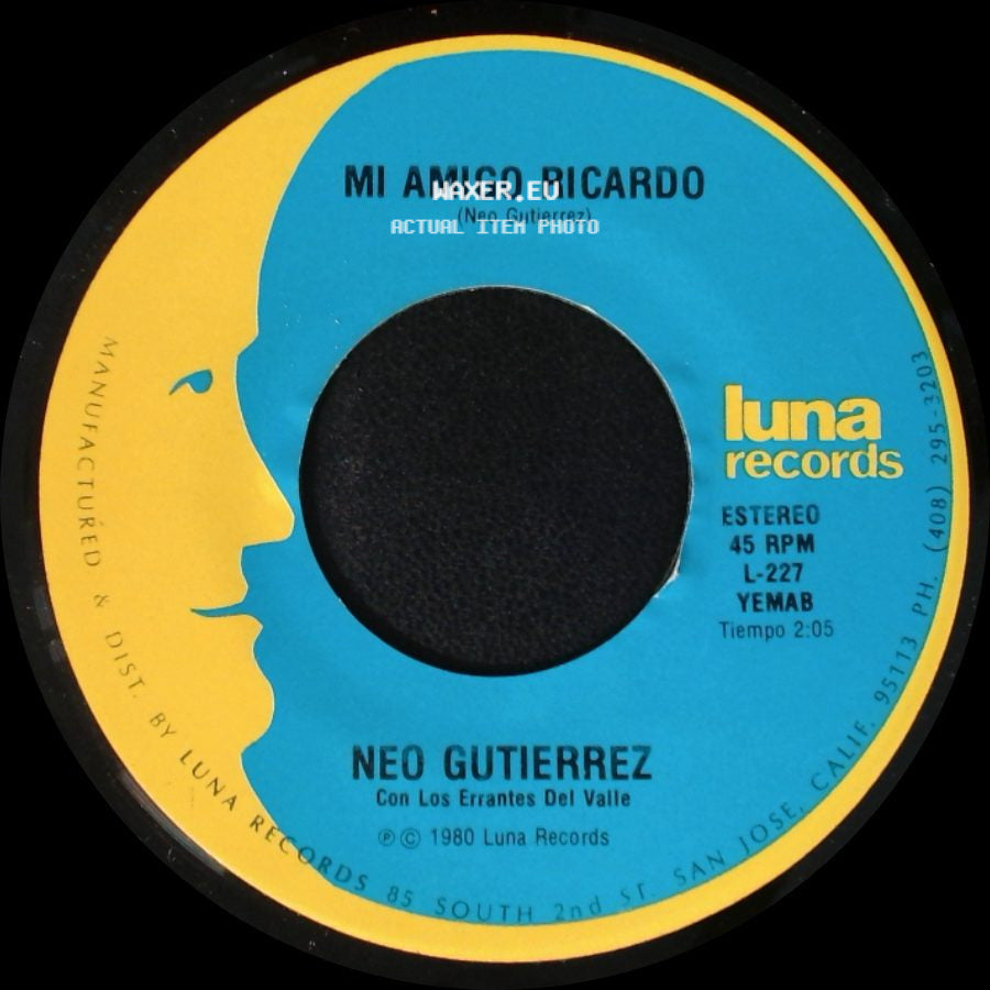 Neo Gutierrez - Eres Mala Mujer / Mi Amigo Ricardo side B