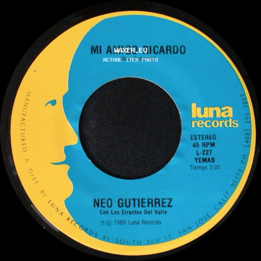 Neo Gutierrez - Mi Amigo Ricardo / Eres Mala Mujer side A