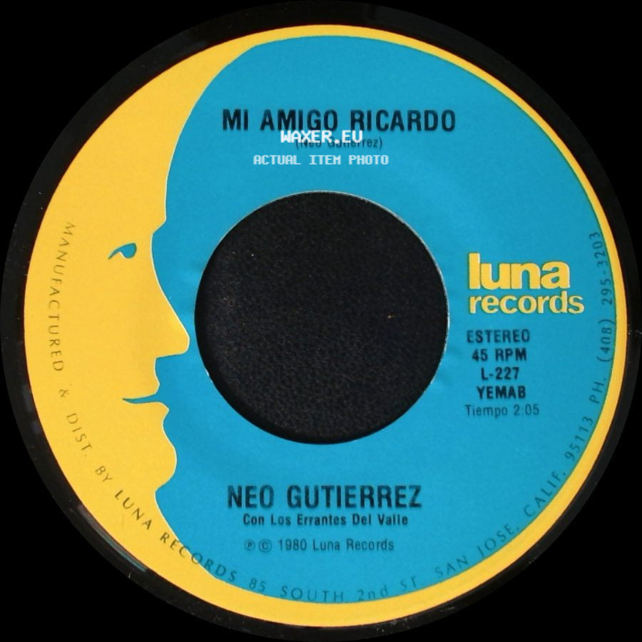Neo Gutierrez - Eres Mala Mujer / Mi Amigo Ricardo side B