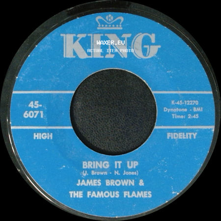 James Brown & The Famous Flames - Nobody Knows / Bring It Up side B