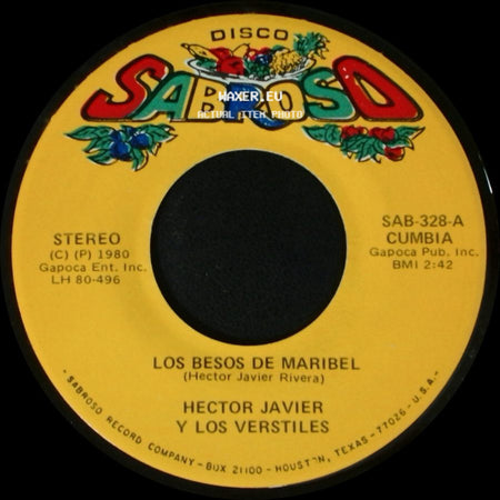 Hector Javier Y Los Verstiles - Los Besos De Maribel / Mi Reynosa side A