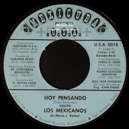Grupo Los Mexicanos De Mona Y Rafael / Conjunto Los Mexicanos De Mona Y Rafael - Hoy Pensando / Cumbia Del Mexico Lindo side A
