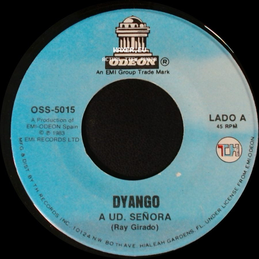 Dyango - A Ud. Señora / Gente Que Se Dice Adios side A