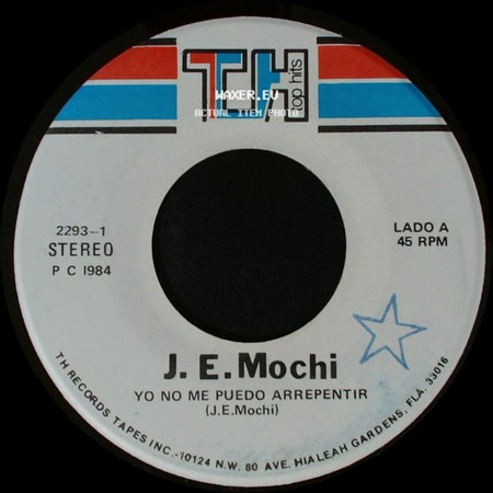 J. E. Mochi - Yo No Me Puedo Arrepentir / Yo No Me Puedo Arrepentir side A