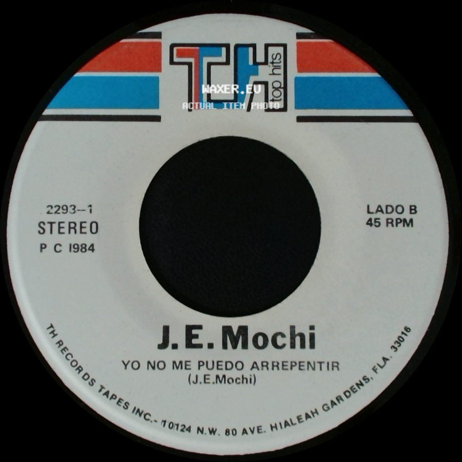 J. E. Mochi - Yo No Me Puedo Arrepentir / Yo No Me Puedo Arrepentir side B