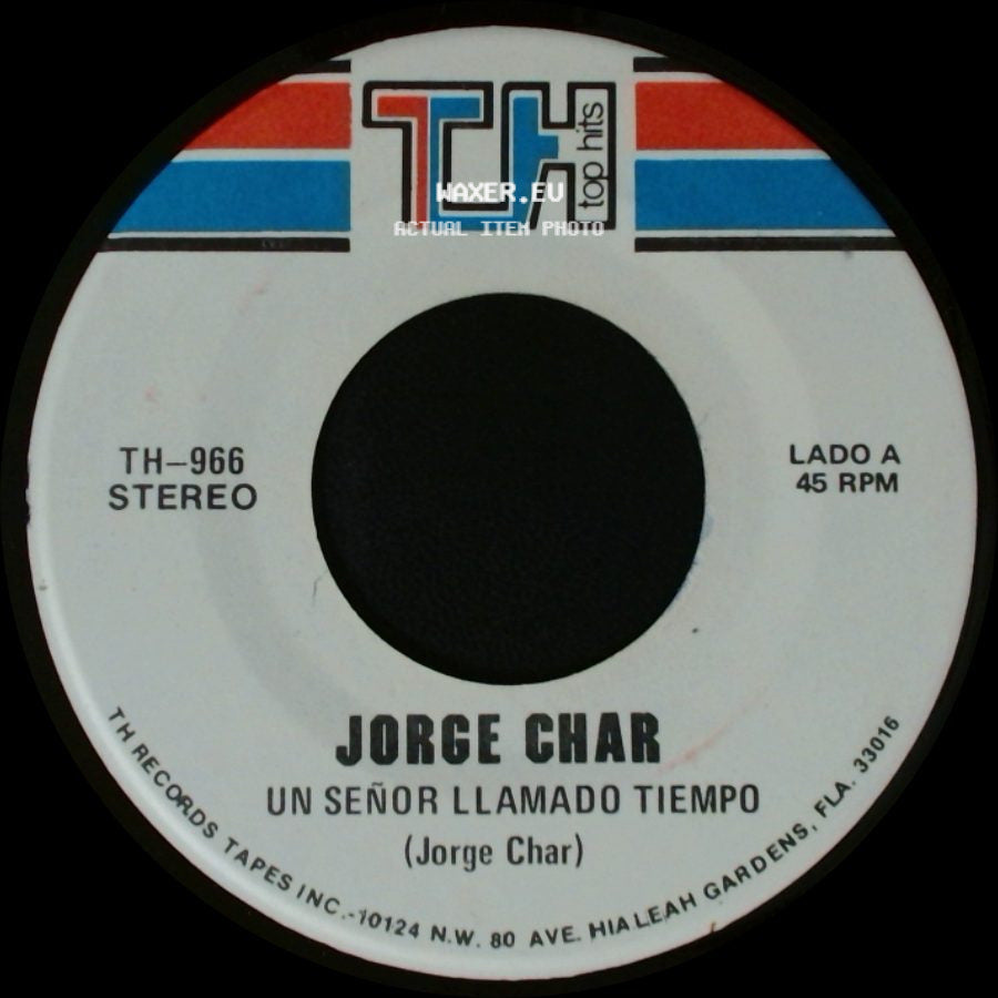 Jorge Char - Un Señor Llamado Tiempo / Ojos Tristes side A
