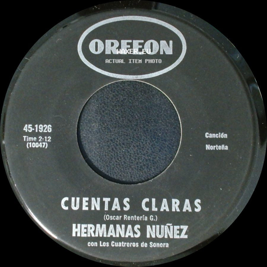 Hermanas Nuñez Con Los Cuatreros De Sonora - Dejate Dejate / Cuentas Claras side B