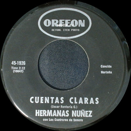 Hermanas Nuñez Con Los Cuatreros De Sonora - Dejate Dejate / Cuentas Claras side B