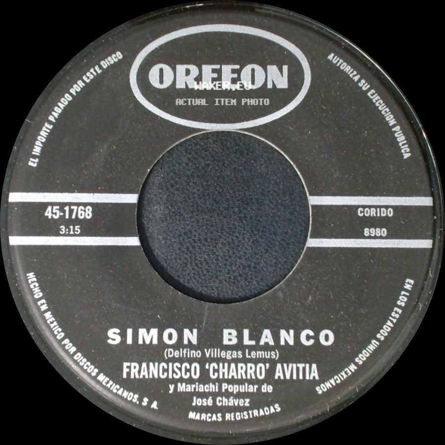 Francisco 'charro' Avitia Y Mariachi Popular De José Chávez - Simon Blanco / Declare Inocente side A