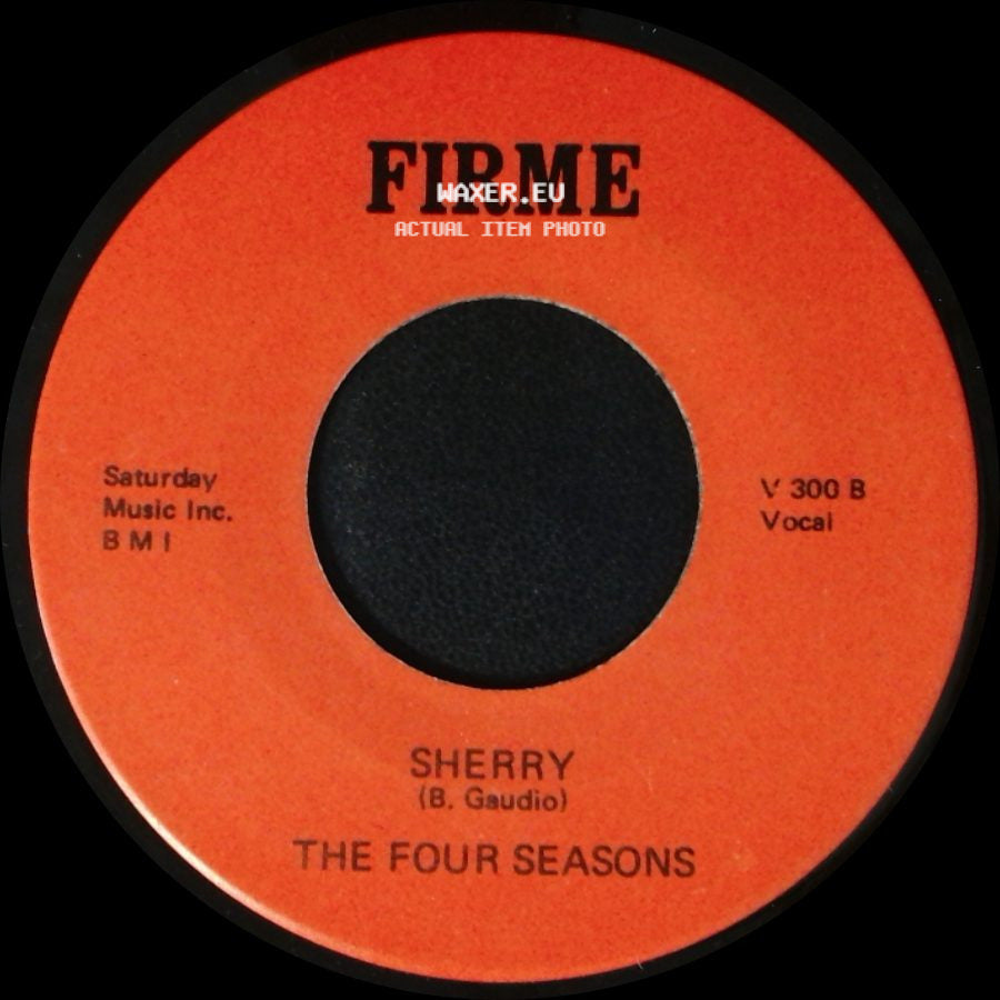 The Four Seasons - Big Girl Don't Cry / Sherry side B