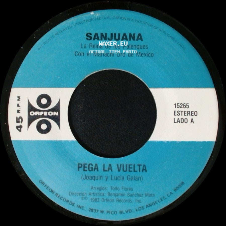 Sanjuana - Pega La Vuelta / Mi Corazon Triste Quedo side A