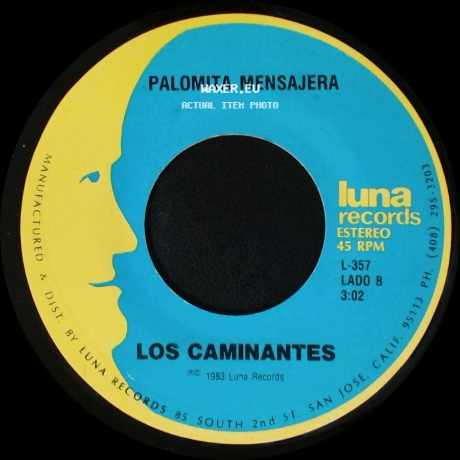 Los Caminantes - Para Que Quieres Volver / Palomita Mensajera side B