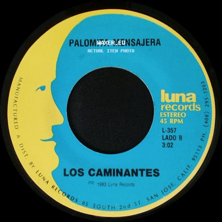 Los Caminantes - Para Que Quieres Volver / Palomita Mensajera side B