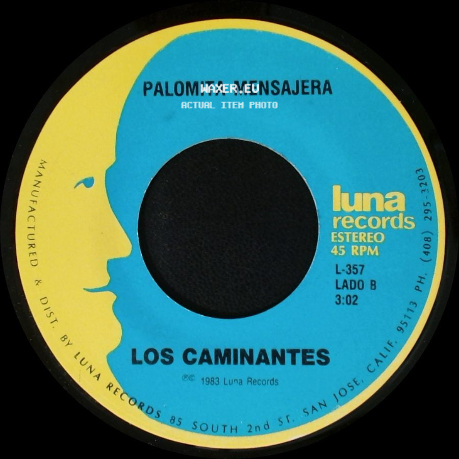 Los Caminantes - Para Que Quieres Volver / Palomita Mensajera side B