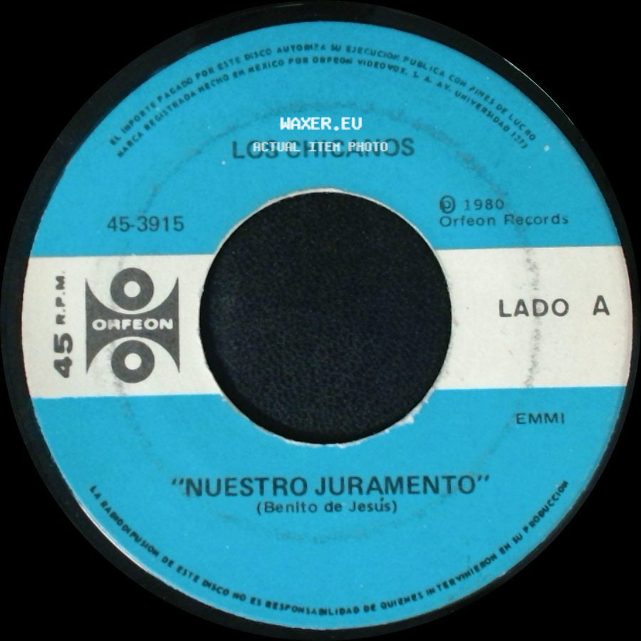 Los Chicanos - Nuestro Juramento / "Quisiera Que Volvieras" side A