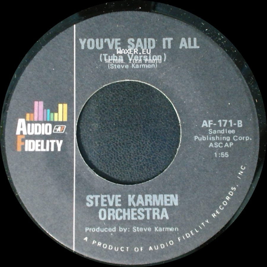 Steve Karmen Orchestra - You've Said It All (Tuba Version) / You've Said It All (Four Feeling) side A