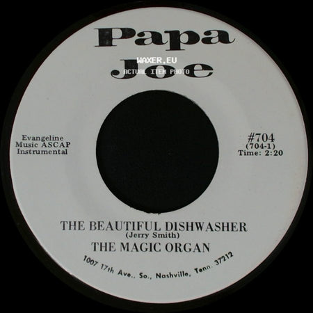 Papa Joe / The Magic Organ - The Beautiful Dishwasher / The Magic Organ / Street Fair side A