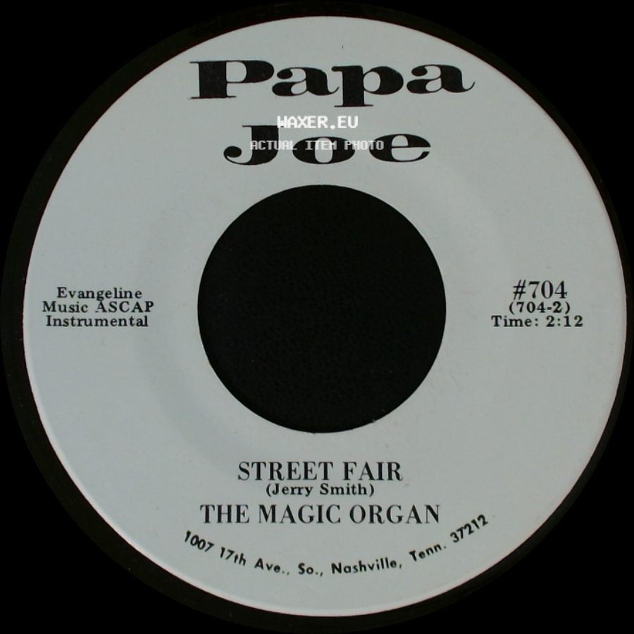 Papa Joe / The Magic Organ - The Beautiful Dishwasher / The Magic Organ / Street Fair side B