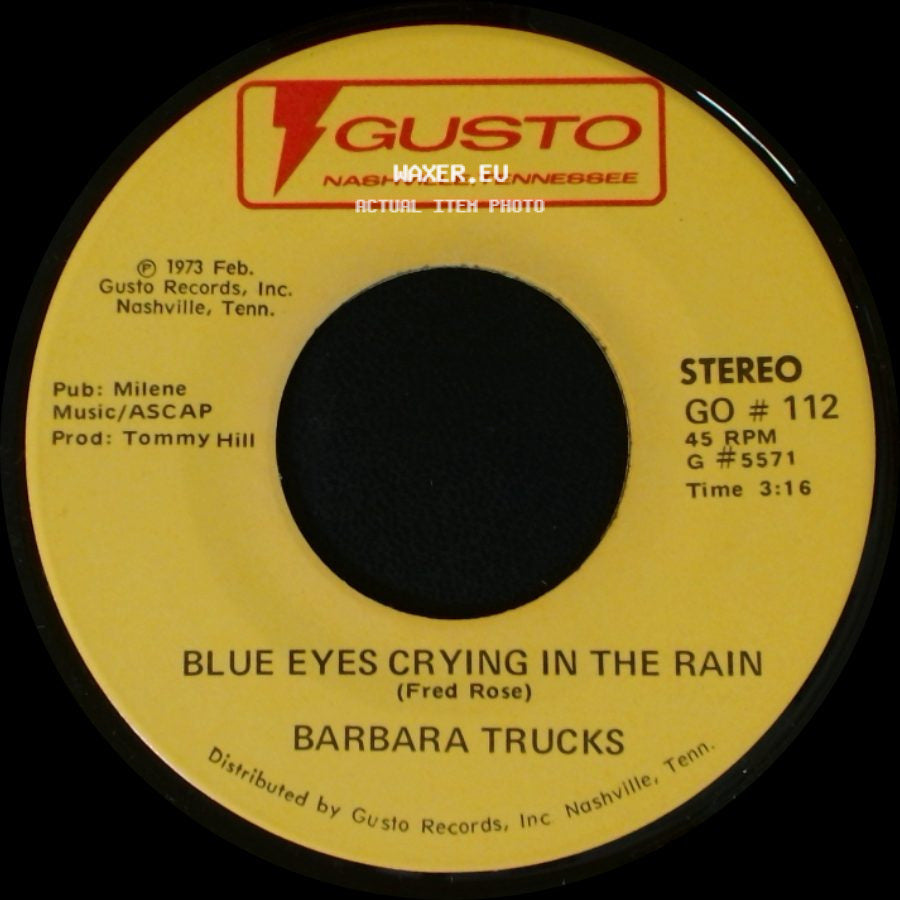 Barbara Trucks - Blue Eyes Crying In The Rain / There Are Times side A