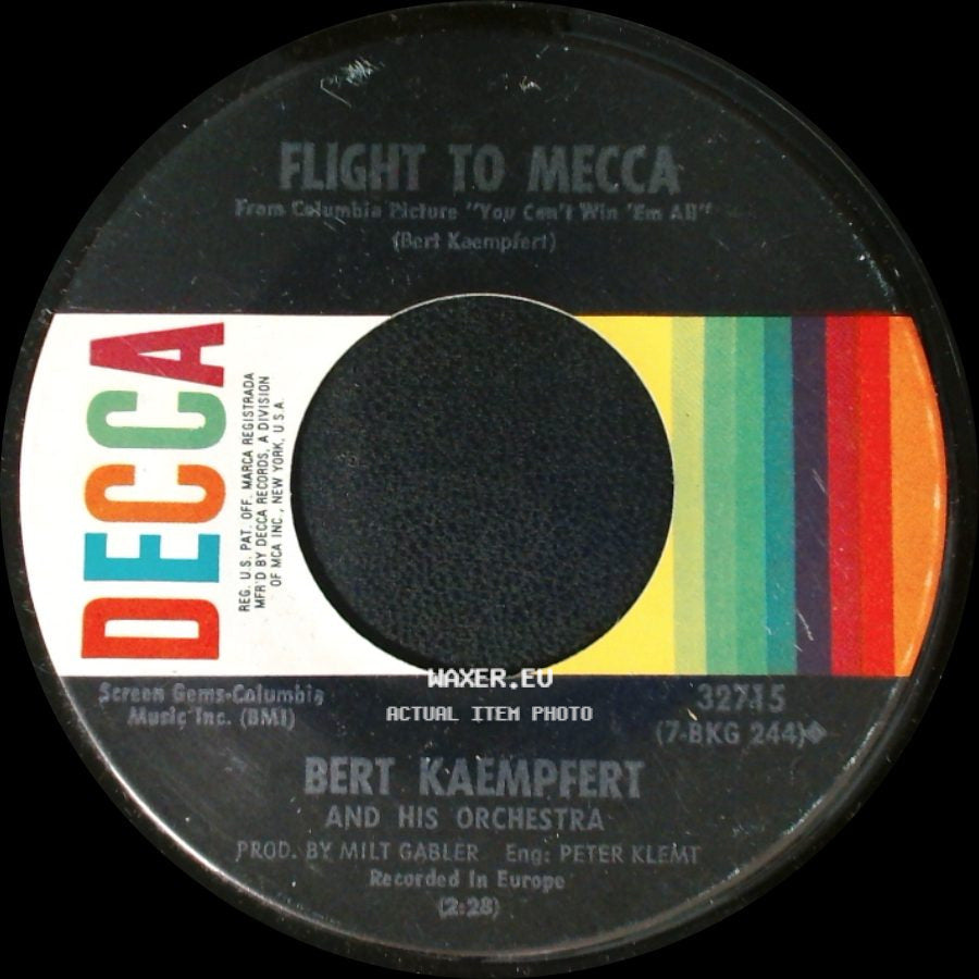 Bert Kaempfert And His Orchestra - Flight To Mecca / Love Theme From "You Can't Win 'em All" side A