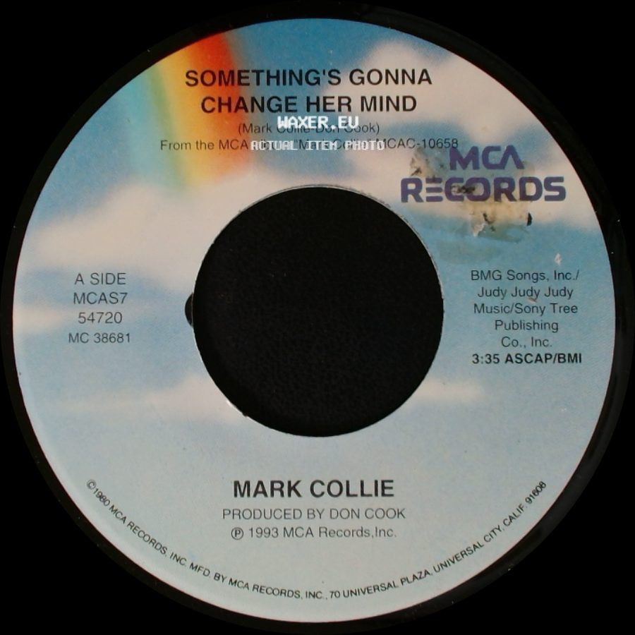 Mark Collie - Something's Gonna Change Her Mind / Linda Lou side A