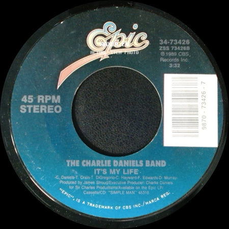 The Charlie Daniels Band - It's My Life / (What This World Needs Is) A Few More Rednecks side A