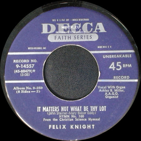 Felix Knight - It Matters Not What Be Thy Lot / In Heavenly Love Abiding side A