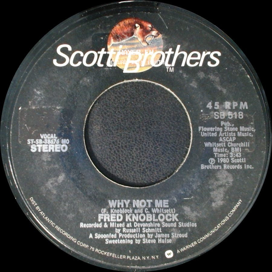 Fred Knoblock - Why Not Me / Can I Get A Wish side A
