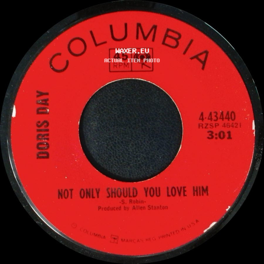 Doris Day - Not Only Should You Love Him / Another Go Around side A