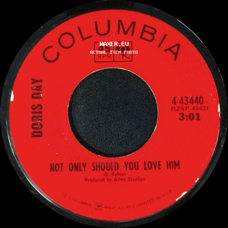 Doris Day - Not Only Should You Love Him / Another Go Around side A