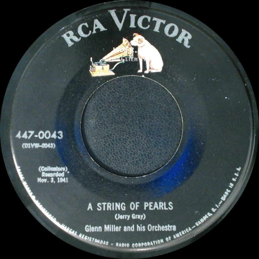 Glenn Miller And His Orchestra - In The Mood / A String Of Pearls side B