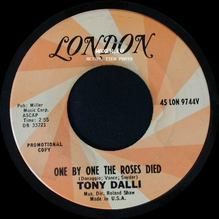 Tony Dalli - One By One The Roses Died / Who Can I Turn To side A