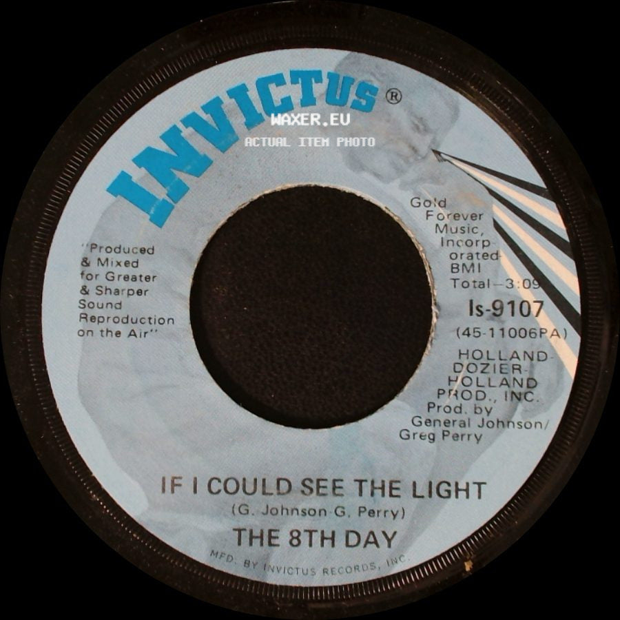 The 8Th Day - If I Could See The Light / If I Could See The Light (Instrumental) side A