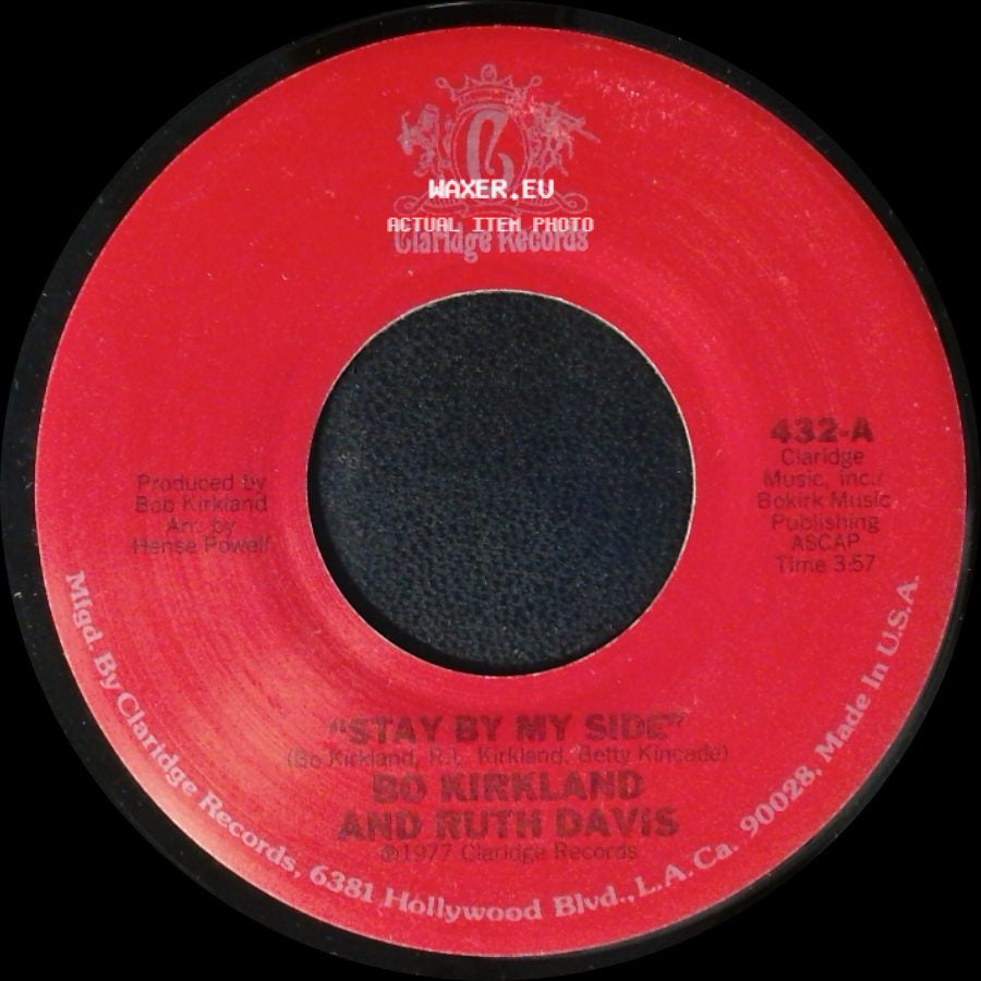 Bo Kirkland And Ruth Davis - Stay By My Side / That's A Bet side A