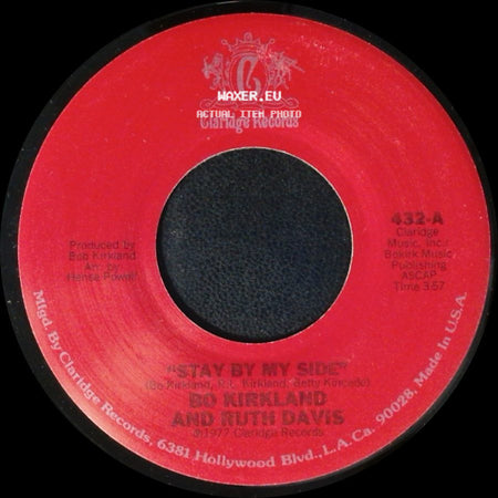 Bo Kirkland And Ruth Davis - Stay By My Side / That's A Bet side A
