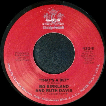 Bo Kirkland And Ruth Davis - Stay By My Side / That's A Bet side B