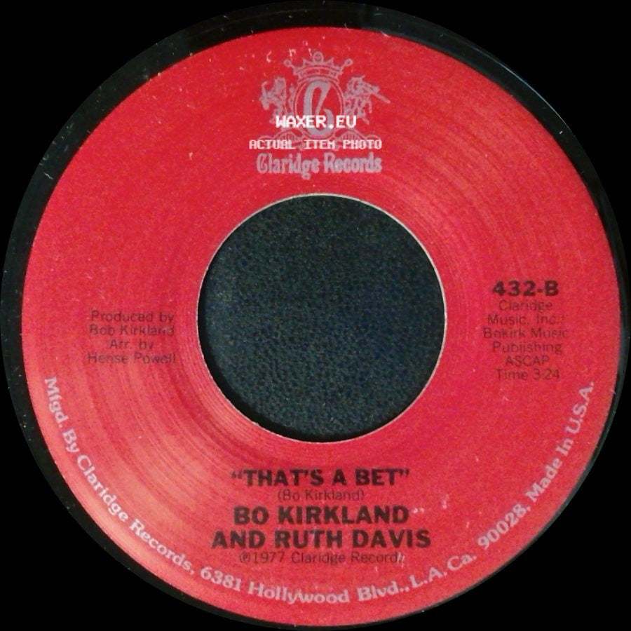 Bo Kirkland And Ruth Davis - Stay By My Side / That's A Bet side B