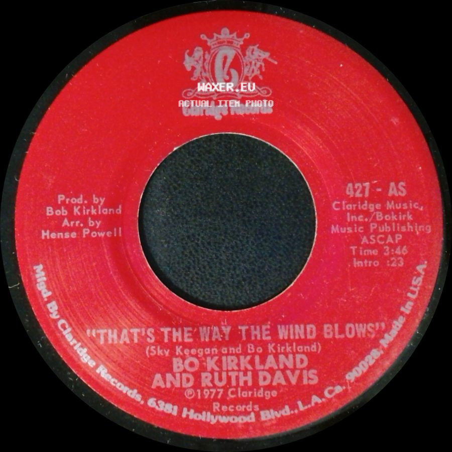 Bo Kirkland And Ruth Davis - That's The Way The Wind Blows / Loving Arms side A