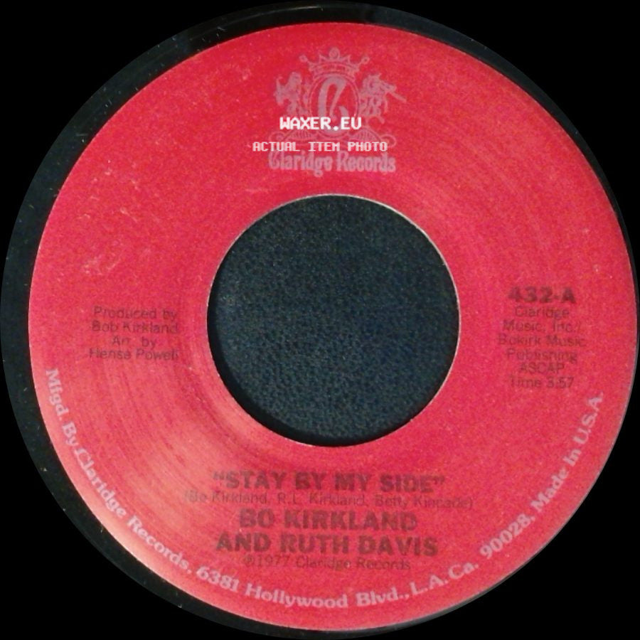 Bo Kirkland And Ruth Davis - Stay By My Side / That's A Bet side A