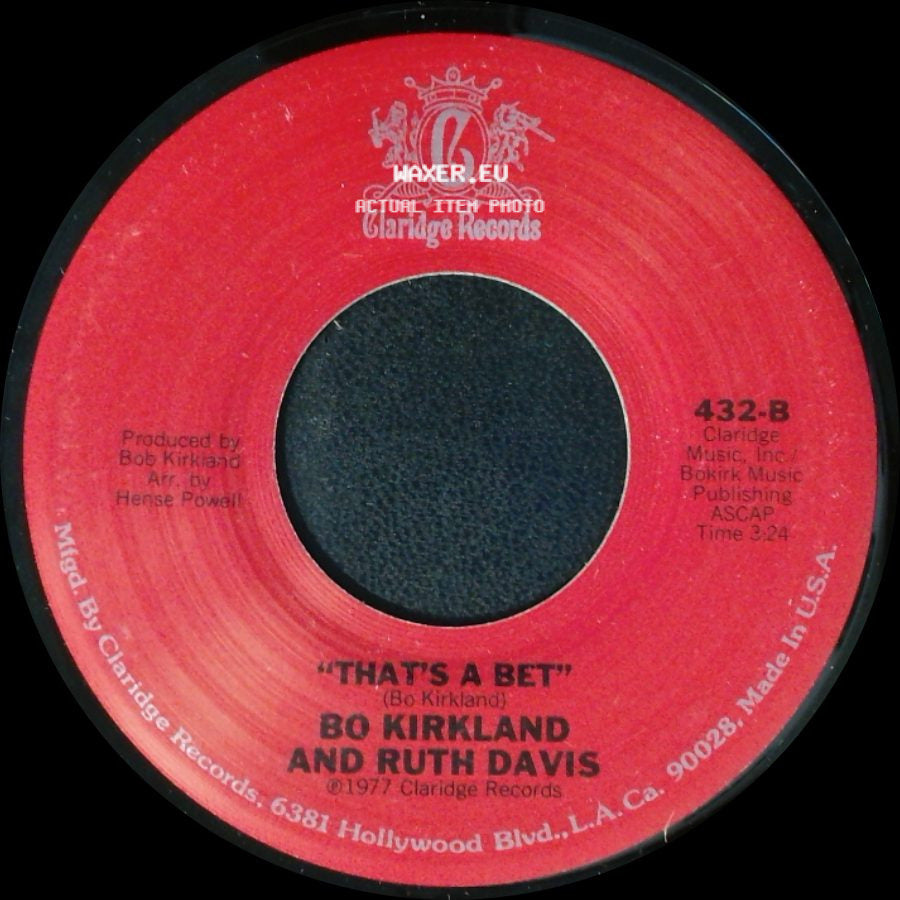 Bo Kirkland And Ruth Davis - Stay By My Side / That's A Bet side B