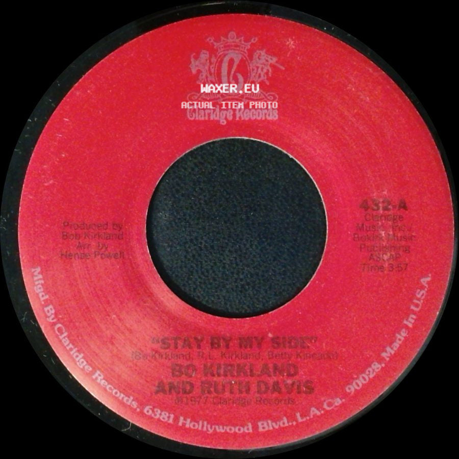 Bo Kirkland And Ruth Davis - Stay By My Side / That's A Bet side A