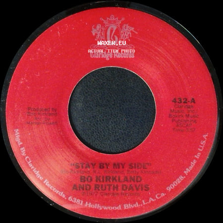 Bo Kirkland And Ruth Davis - Stay By My Side / That's A Bet side A