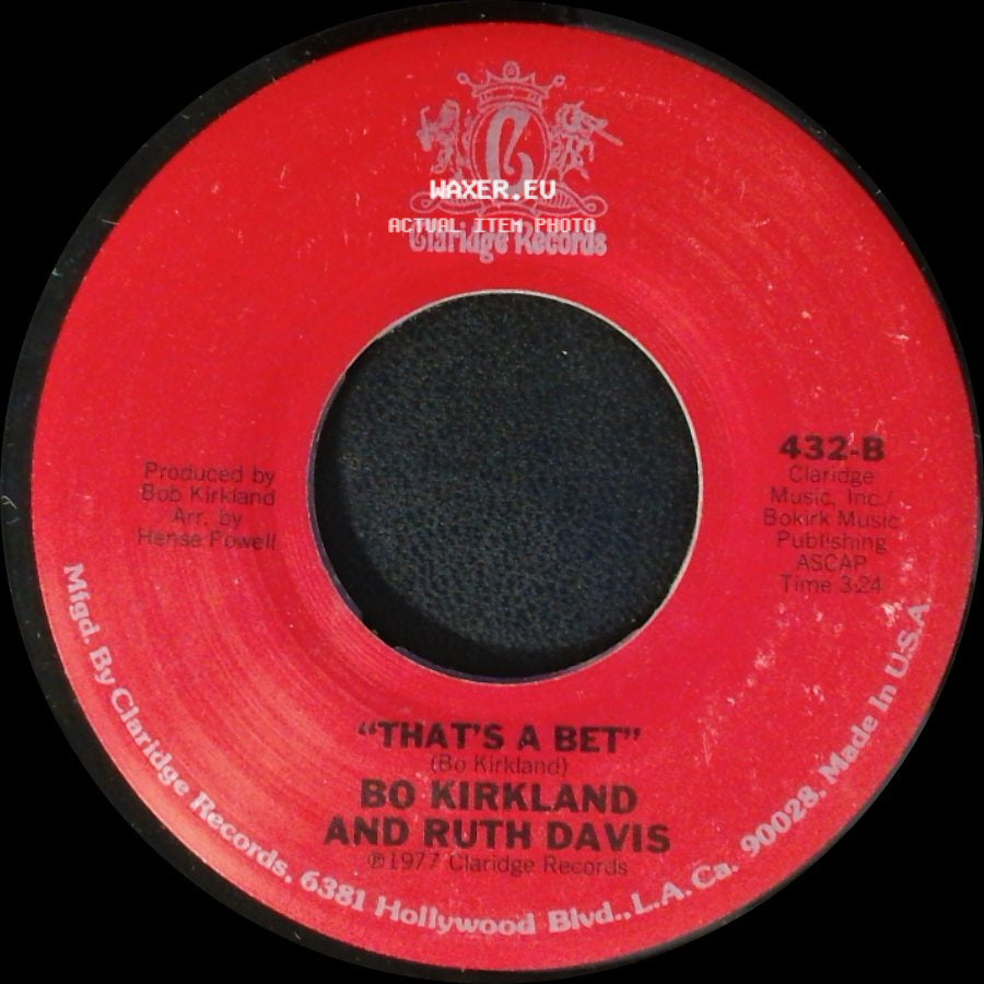 Bo Kirkland And Ruth Davis - Stay By My Side / That's A Bet side B