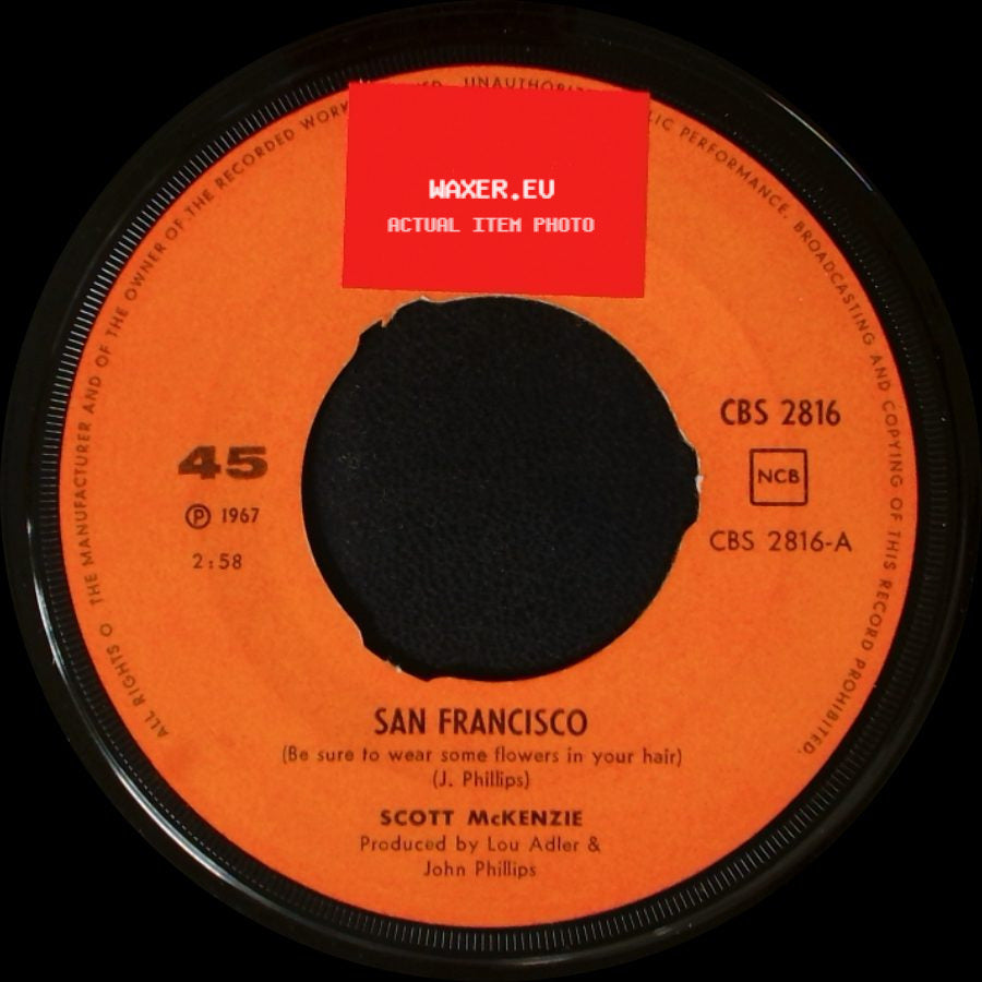 Scott Mckenzie - San Francisco (Be Sure To Wear Some Flowers In Your Hair) / What's The Difference side A