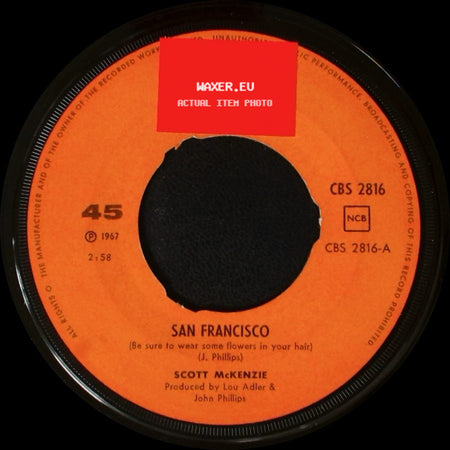 Scott Mckenzie - San Francisco (Be Sure To Wear Some Flowers In Your Hair) / What's The Difference side A